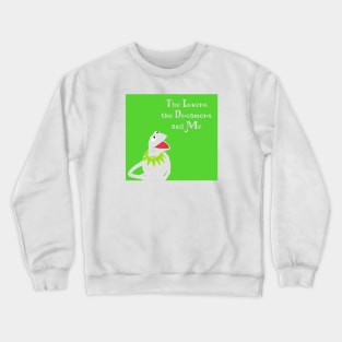 Lovers and Dreamers Crewneck Sweatshirt